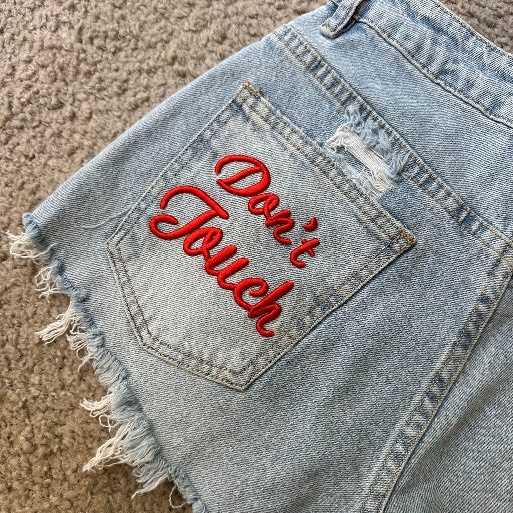 SHORTS DON’T TOUCH